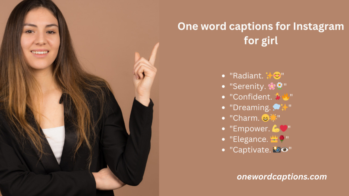 355+ Best One Word Instagram Captions for Girls One Word Captions