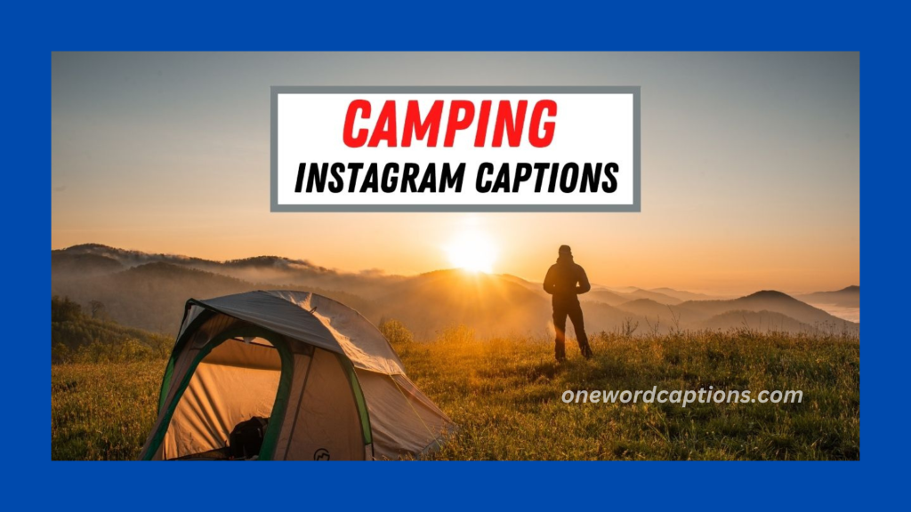 Camping Captions