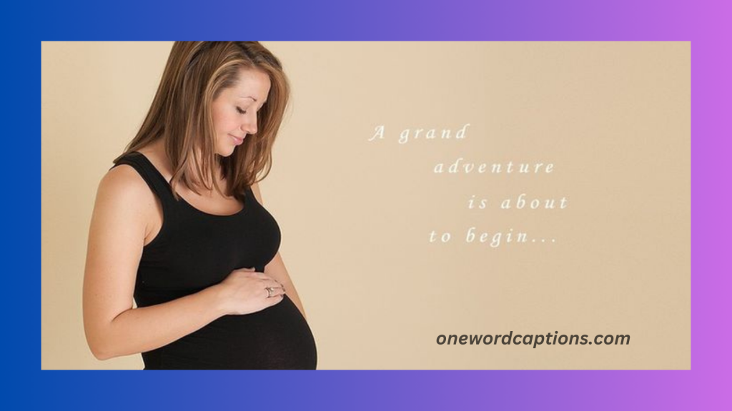 Pregnancy Captions