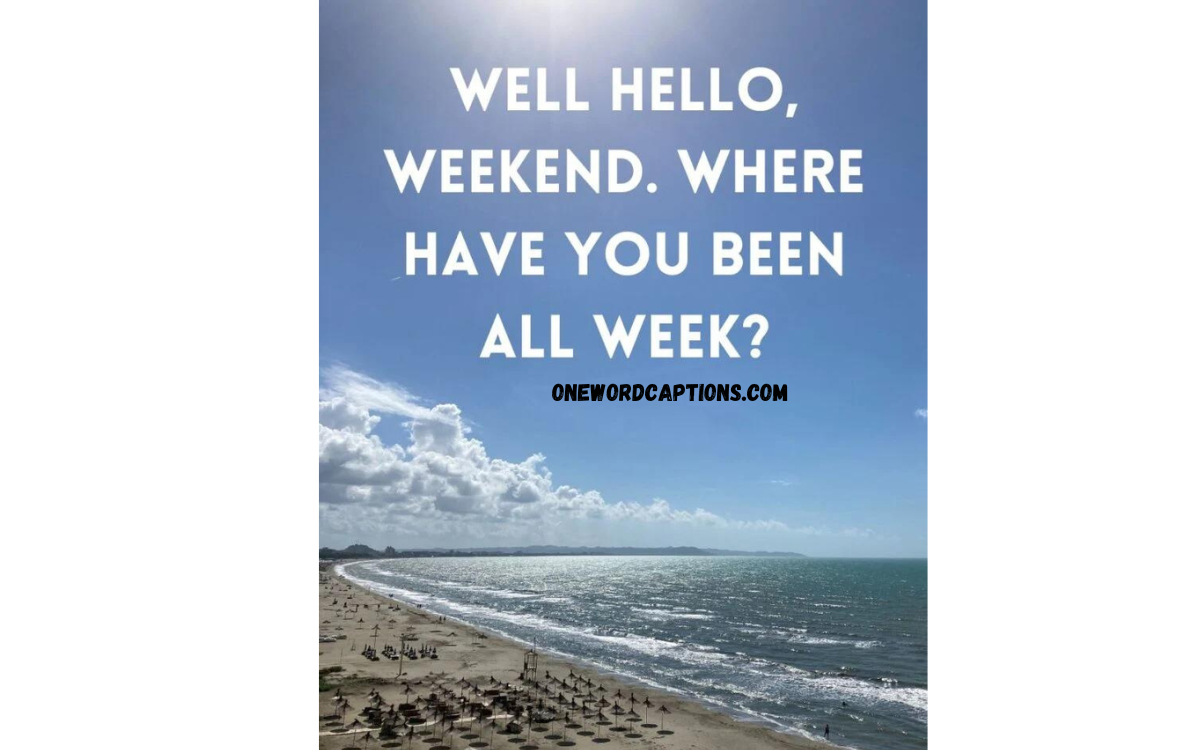 180-best-weekend-captions-for-instagram-facebook-one-word-captions