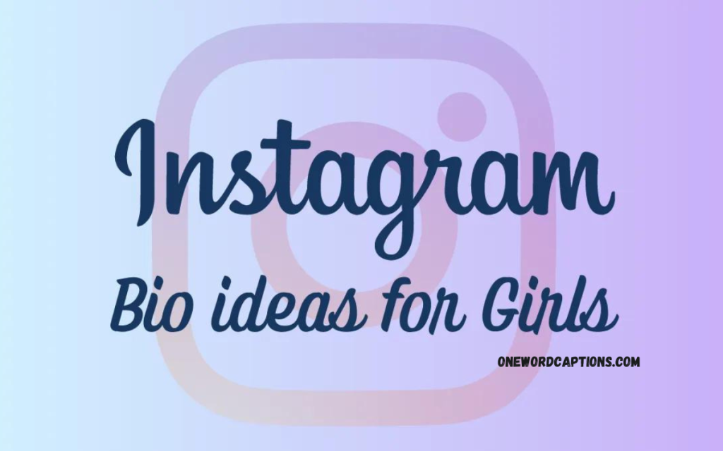 Instagram Bio For Girls
