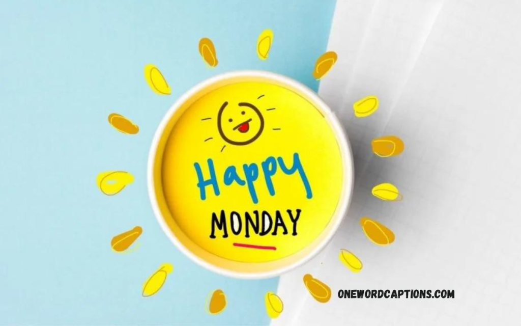 Monday Captions