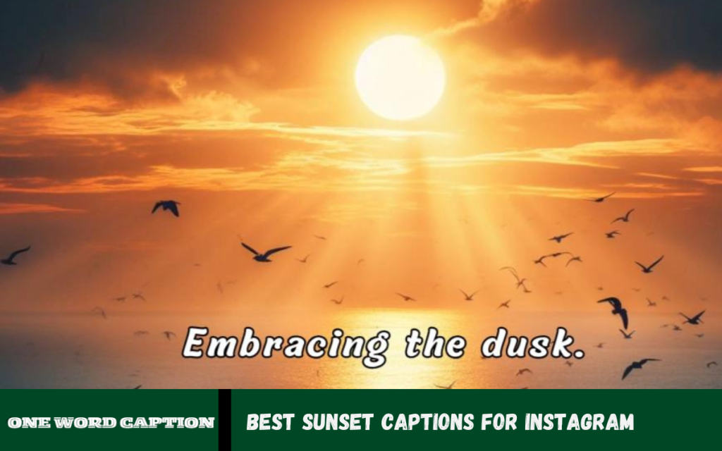Sunset Captions For Instagram
